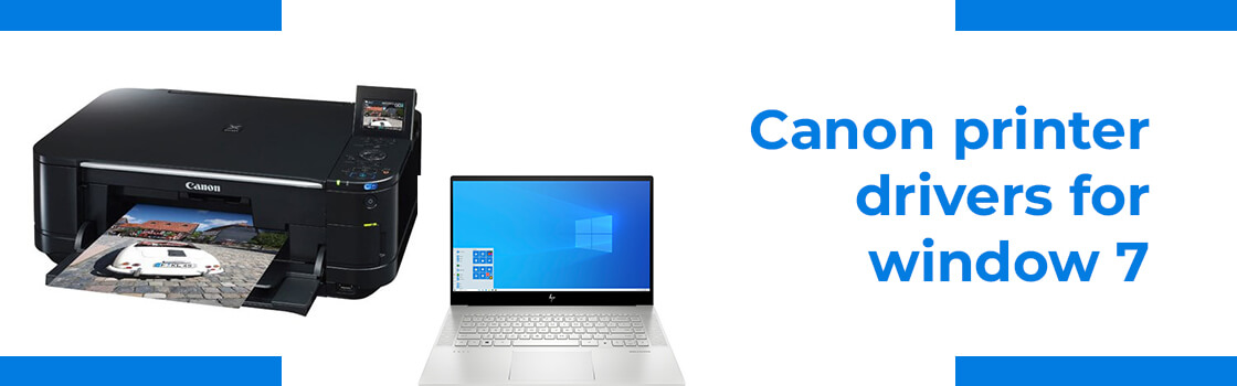 Canon printer drivers for windows ij.start.cannon